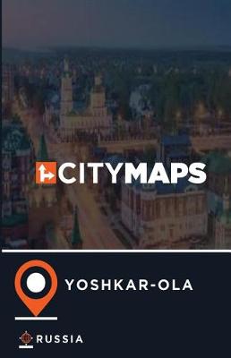 Book cover for City Maps Yoshkar-Ola Russia