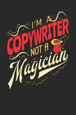 Book cover for I'm A Copywriter Not A Magician