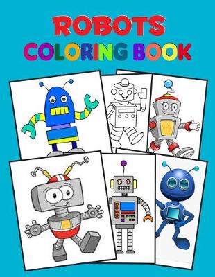 Book cover for Robots Coloring Book