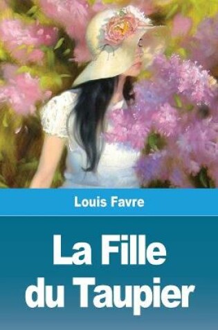 Cover of La Fille du Taupier