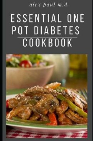 Cover of Essential One Pot Diabetes Cookbook