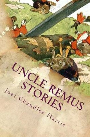 Cover of Uncle Remus Stories