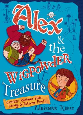 Book cover for Alex and the Wigpowder Treasure