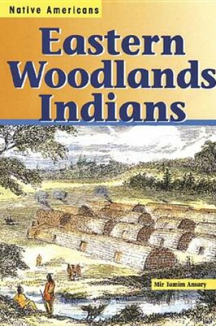 Cover of Eastern Woodlands Indians