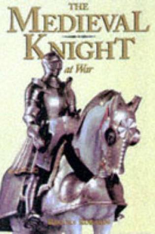 Cover of The Medieval Knight at War