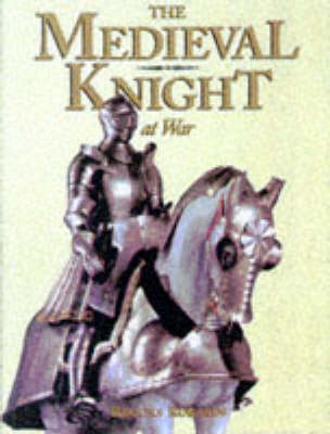 Book cover for The Medieval Knight at War