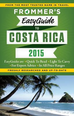 Cover of Frommer's EasyGuide to Costa Rica 2015