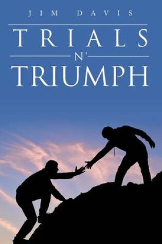 Cover of Trials N' Triumph