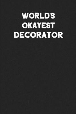 Book cover for World's Okayest Decorator