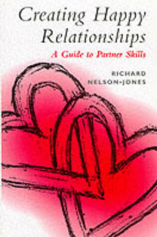 Cover of Creating Happy Relationships