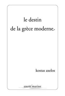 Cover of Le Destin de la Grece Moderne