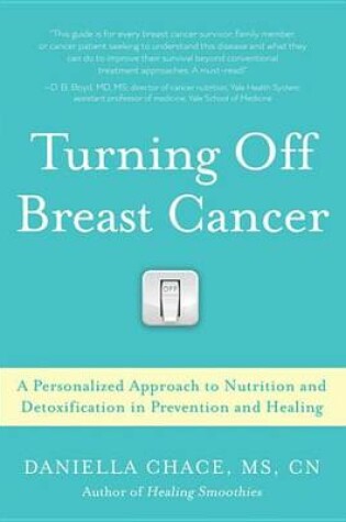 Cover of Turning Off Breast Cancer