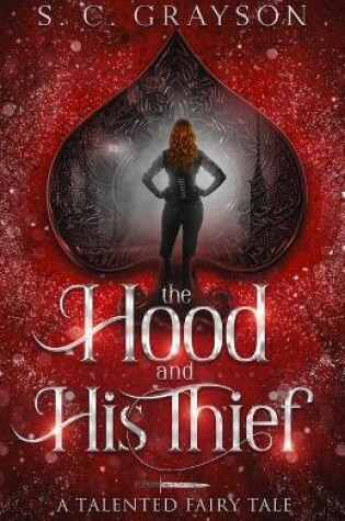 Cover of The Hood and his Thief