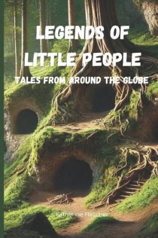 Cover of Legends of Little People