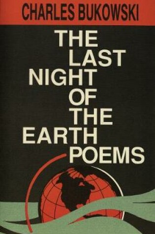 Cover of The Last Night of the Earth Poems