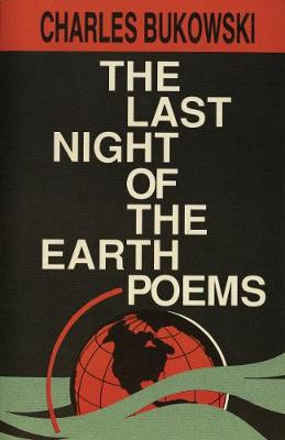 Book cover for The Last Night of the Earth Poems