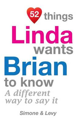 Cover of 52 Things Linda Wants Brian To Know