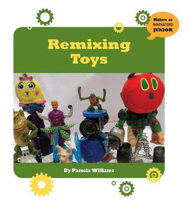 Book cover for Remixing Toys