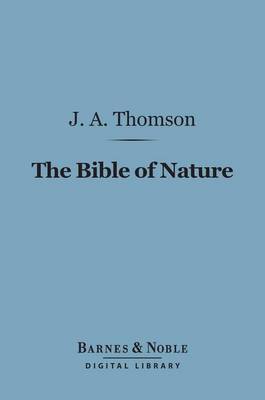 Book cover for The Bible of Nature (Barnes & Noble Digital Library)