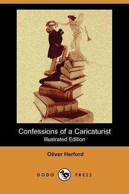 Book cover for Confessions of a Caricaturist (Illustrated Edition) (Dodo Press)