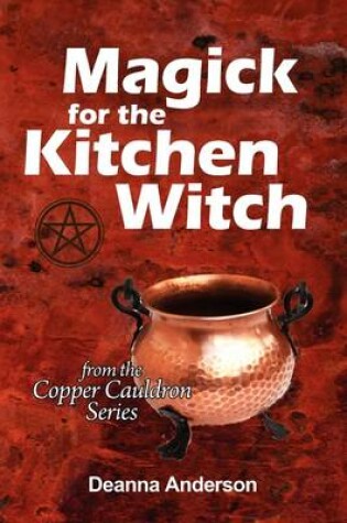 Cover of Magick for the Kitchen Witch