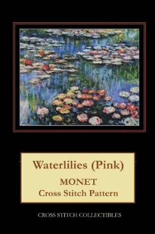 Cover of Waterlilies (Pink)