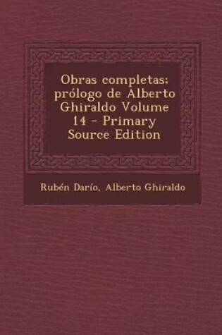 Cover of Obras completas; prologo de Alberto Ghiraldo Volume 14