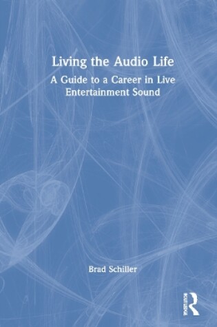 Cover of Living the Audio Life