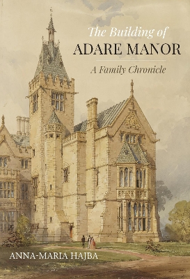 Cover of The Building of Adare Manor