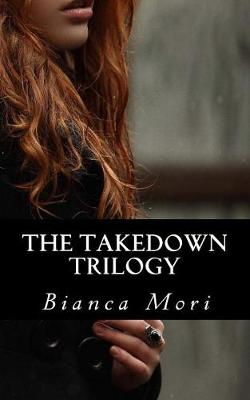 Book cover for The Takedown Trilogy