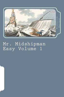 Book cover for Mr. Midshipman Easy Volume 1