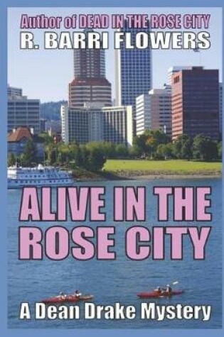 Cover of Alive in the Rose City