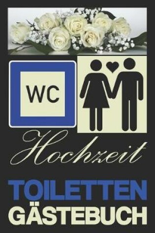 Cover of Hochzeit Toiletten Gästebuch