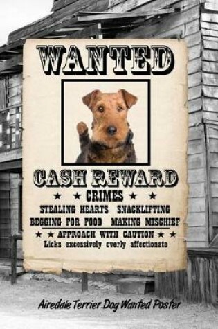 Cover of Airedale Terrier Dog Wanted Poster