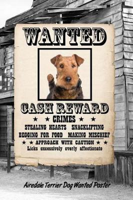 Book cover for Airedale Terrier Dog Wanted Poster