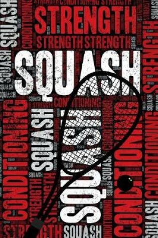 Cover of Squash Strength and Conditioning Log