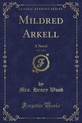 Book cover for Mildred Arkell, Vol. 2 of 3