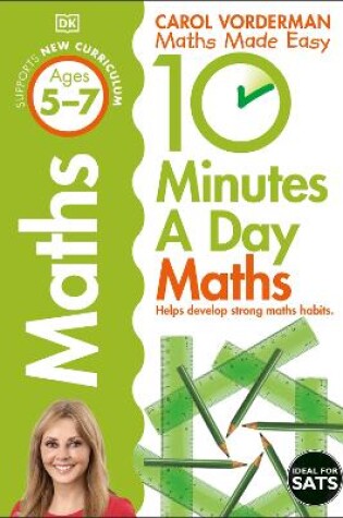 Cover of 10 Minutes A Day Maths, Ages 5-7 (Key Stage 1)