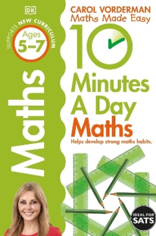 Cover of 10 Minutes A Day Maths, Ages 5-7 (Key Stage 1)