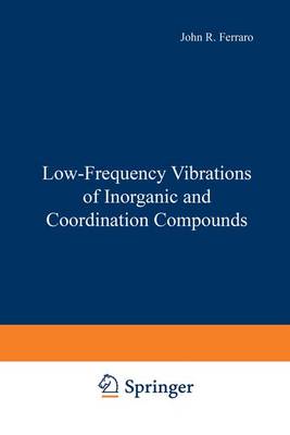 Book cover for Low-Frequency Vibrations of Inorganic and Coordination Compounds