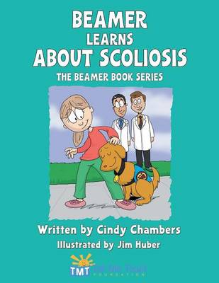 Book cover for Beamer Learns about Scoliosis