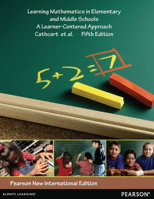 Book cover for Learning Mathematics in Elementary and Middle Schools Pearson New International Edition, plus MyEducationLab without eText