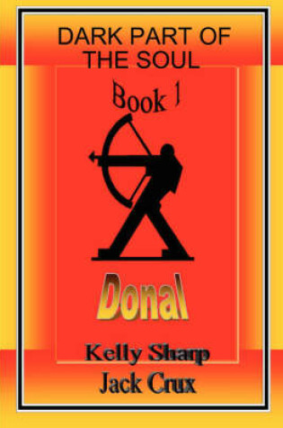 Cover of Dark Part of the Soul Book 1: Donal