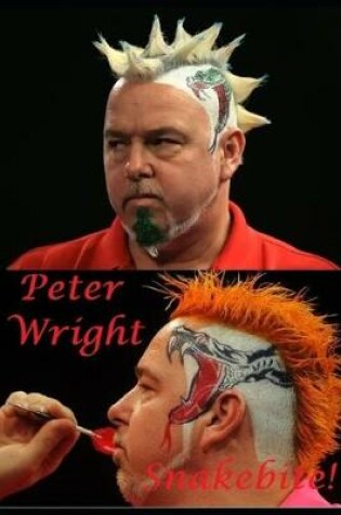 Cover of Peter Wright - Snakebite!