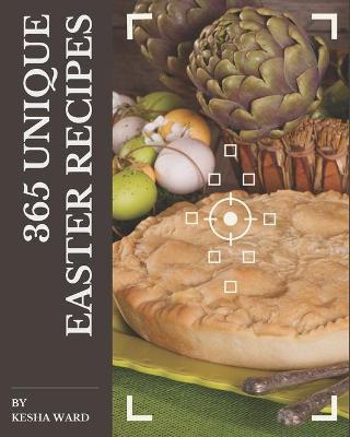 Book cover for 365 Unique Easter Recipes