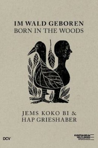 Cover of Born in the Woods - Jems Koko Bi & HAP Grieshaber