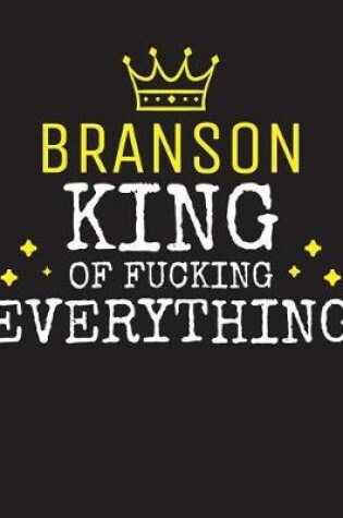 Cover of BRANSON - King Of Fucking Everything