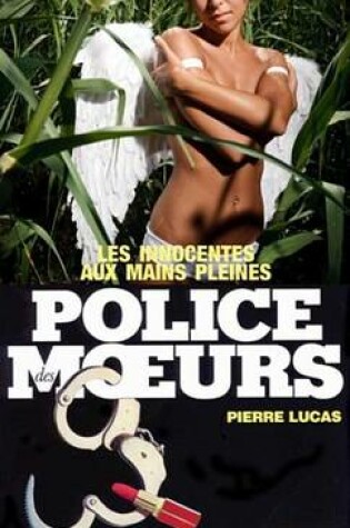 Cover of Police Des Moeurs N34 Les Innocentes Aux Mains Pleines