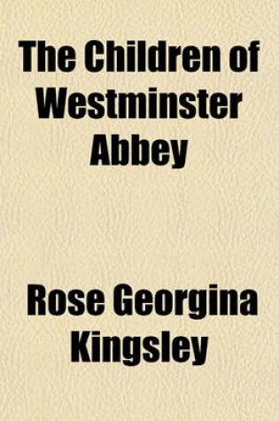 Cover of The Children of Westminster Abbey