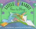 Book cover for Little Rabbit Goes to Sleep